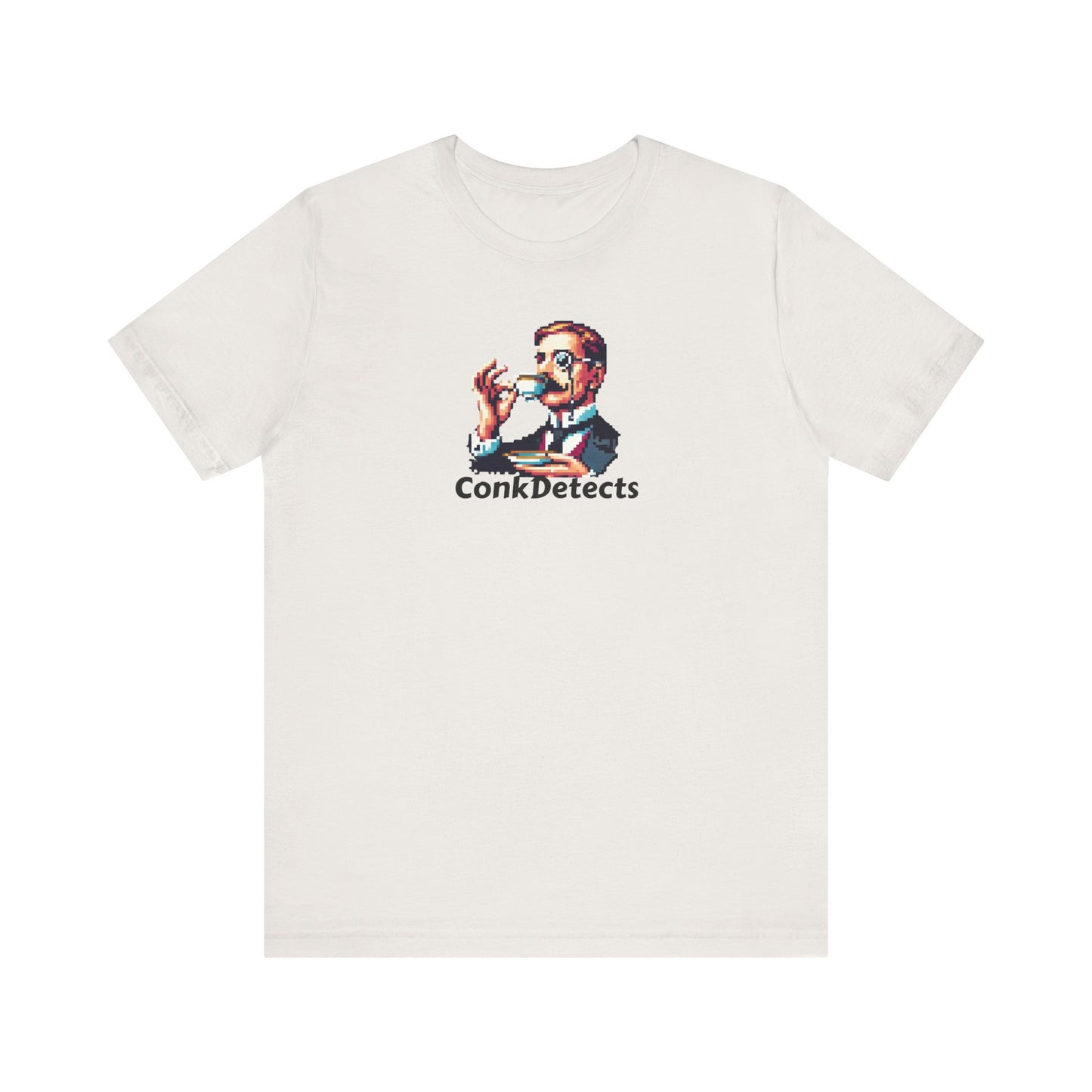 Pinky's Up! ConkDetects Unisex Jersey Short Sleeve Tee