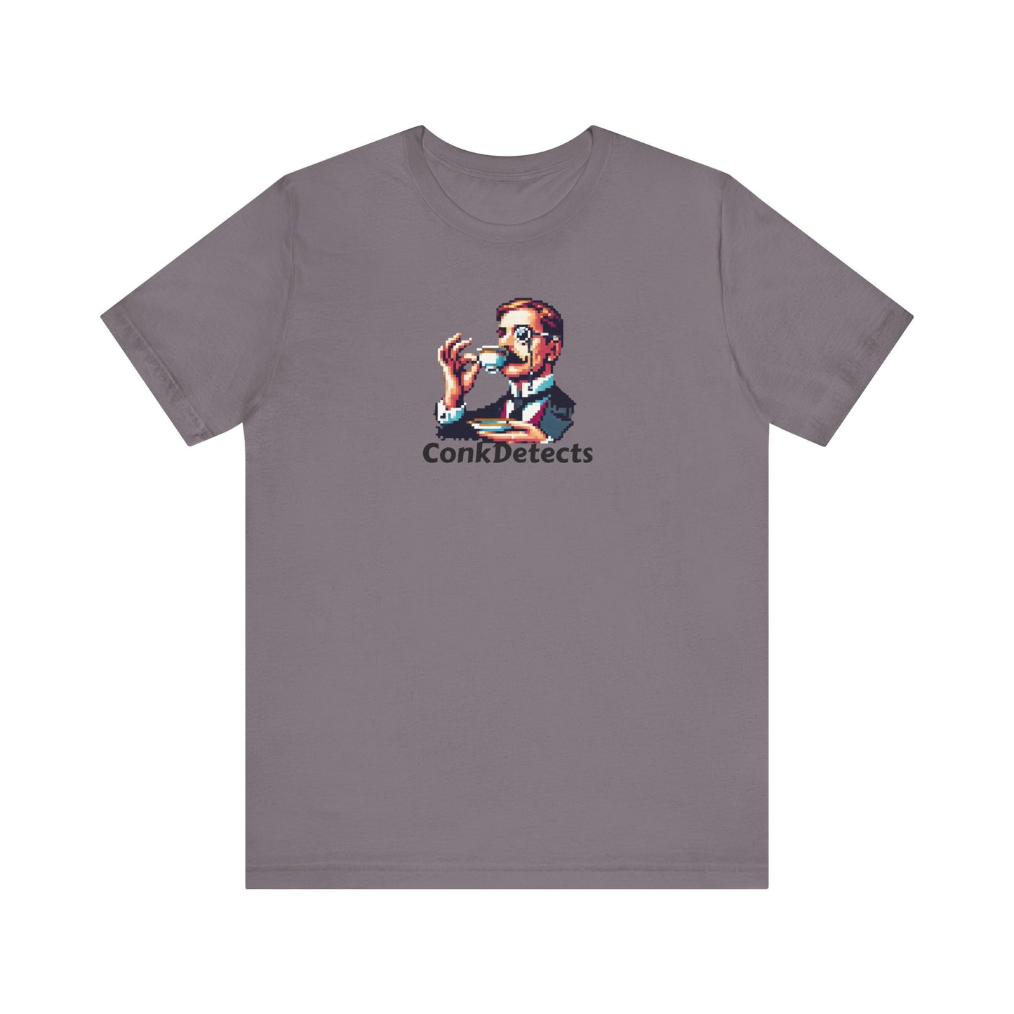 Pinky's Up! ConkDetects Unisex Jersey Short Sleeve Tee