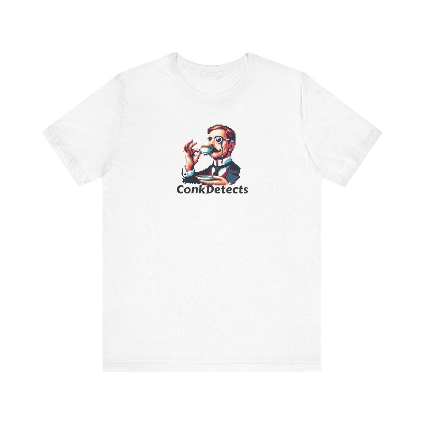 Pinky's Up! ConkDetects Unisex Jersey Short Sleeve Tee